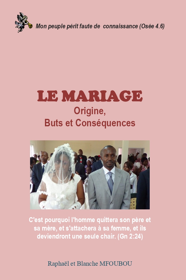 Le mariage, origine, buts et conséquences